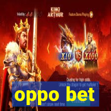 oppo bet